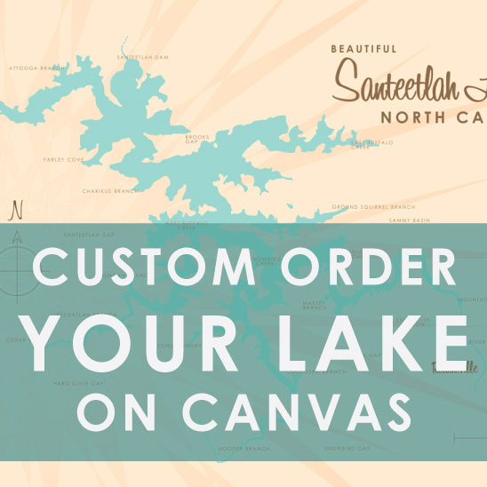 Custom Order Your Lake on Canvas Map Art
